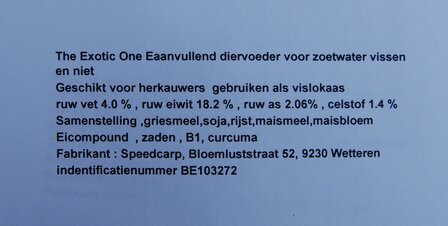 The Exotic One  35 &euro; per 5 kg 